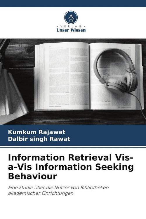 Produktbild: Information Retrieval Vis-a-Vis Information Seeking Behaviour