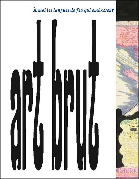 Produktbild: Art brut : &agrave; moi les langues de feu qui embrasent