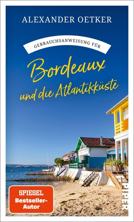 Produktbild: Gebrauchsanweisung f&uuml;r Bordeaux und die Atlantikk&uuml;ste