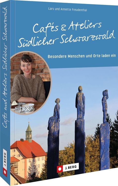 Produktbild: Caf&eacute;s und Ateliers S&uuml;dlicher Schwarzwald