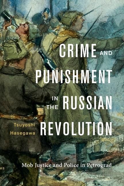 Produktbild: Crime and Punishment in the Russian Revolution