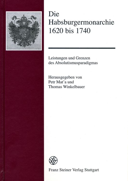 Produktbild: Die Habsburgermonarchie 1620 bis 1740