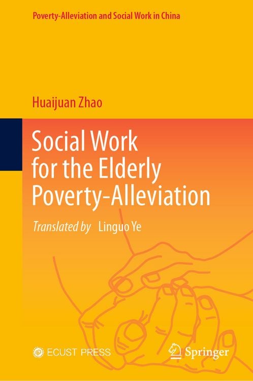 Produktbild: Social Work for the Elderly Poverty-Alleviation
