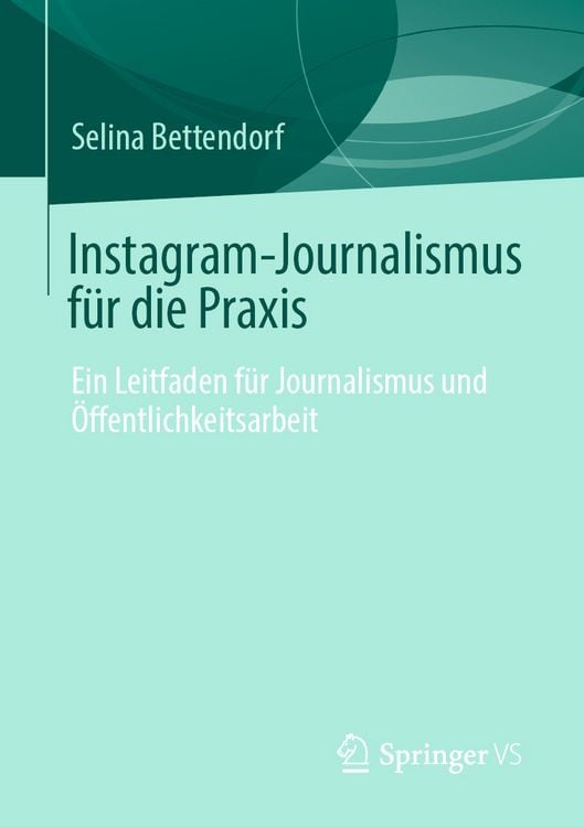 Produktbild: Instagram-Journalismus f&uuml;r die Praxis