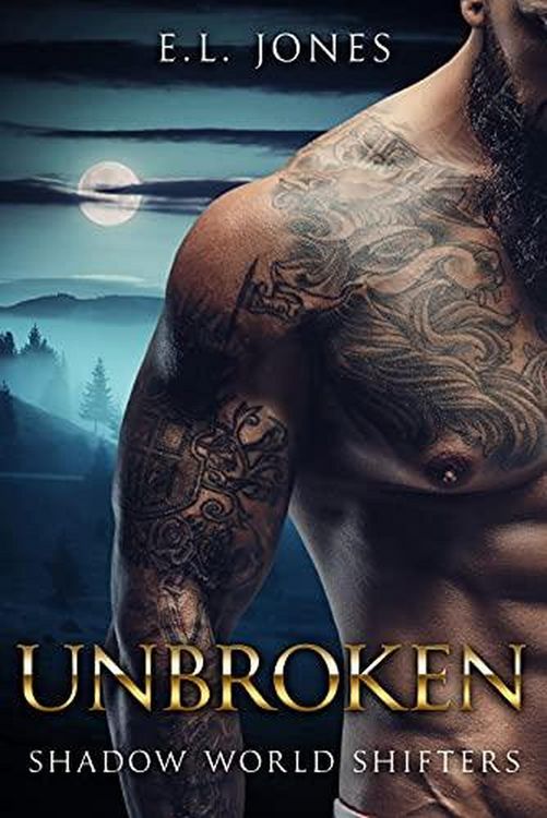 Produktbild: Unbroken (Shadow World Shifters, #3)