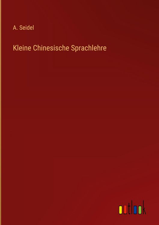 Produktbild: Kleine Chinesische Sprachlehre