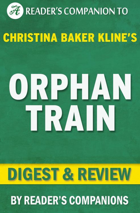 Produktbild: Orphan Train by Christina Baker Kline | Digest & Review