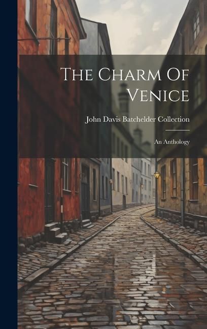 Produktbild: The Charm Of Venice: An Anthology