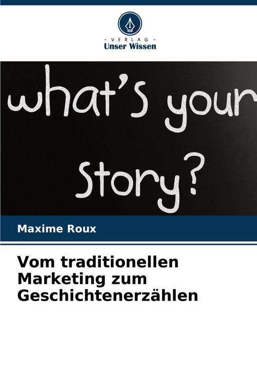 Produktbild: Vom traditionellen Marketing zum Geschichtenerz&auml;hlen