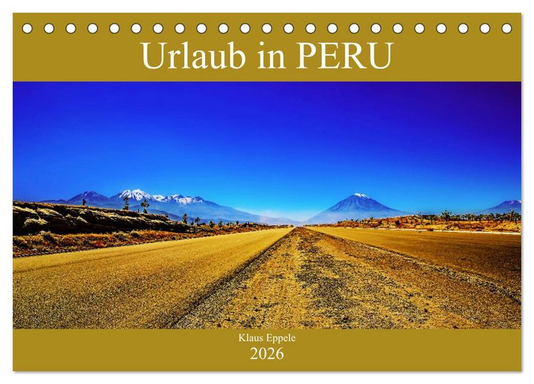 Produktbild: Urlaub in Peru (Tischkalender 2026 DIN A5 quer), CALVENDO Monatskalender