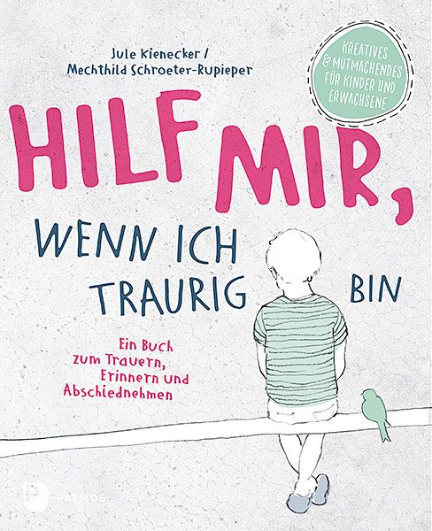 Produktbild: Hilf mir, wenn ich traurig bin