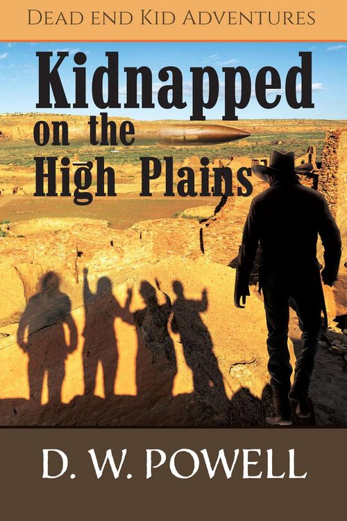 Produktbild: Kidnapped on the High Planes (Dead End Kid Adventures, #2)