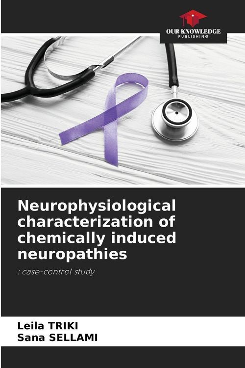 Produktbild: Neurophysiological characterization of chemically induced neuropathies
