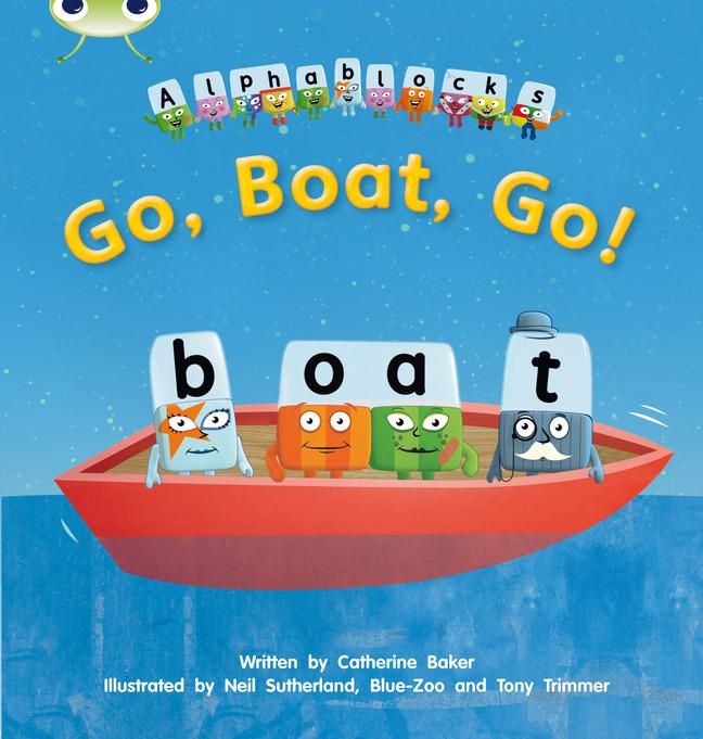 Produktbild: Bug Club Phonics - Phase 3 Unit 9: Alphablocks Go, Boat, Go!