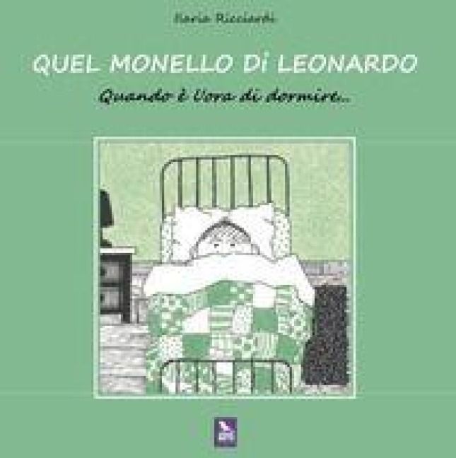 Produktbild: Quel monello di Leonardo. Quando &egrave; l'ora di dormire...