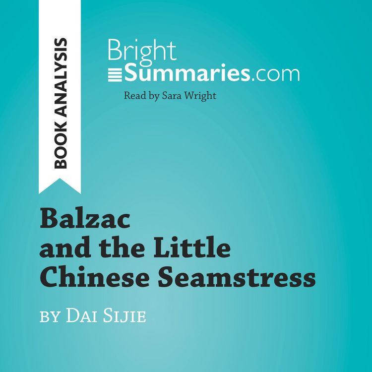 Produktbild: Balzac and the Little Chinese Seamstress by Dai Sijie (Book Analysis)