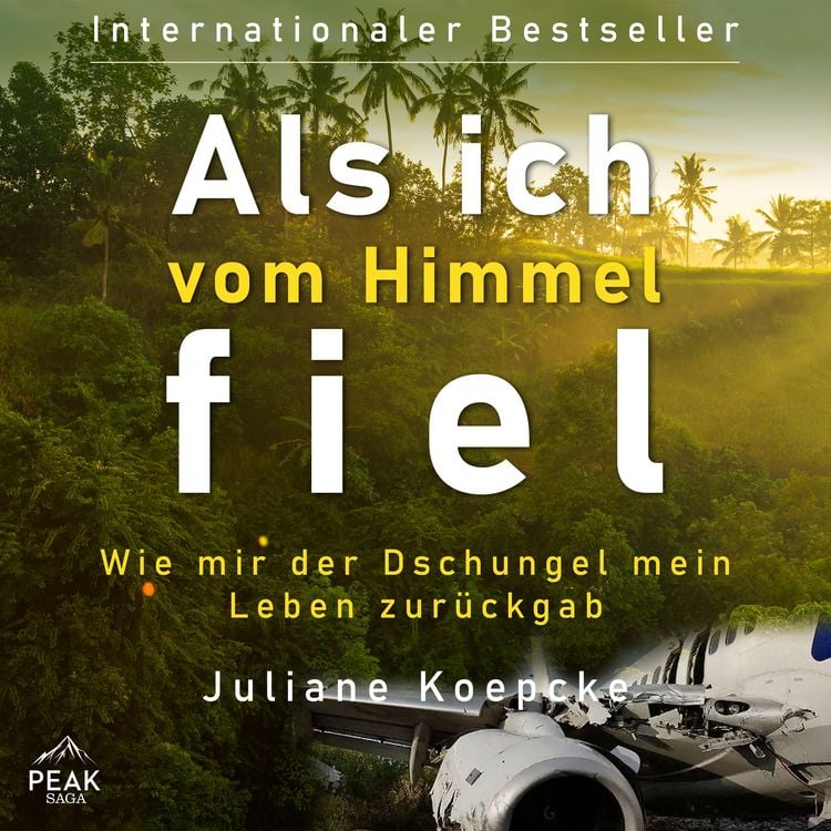 Produktbild: Als ich vom Himmel fiel. Wie mir der Dschungel mein Leben zur&uuml;ckgab
