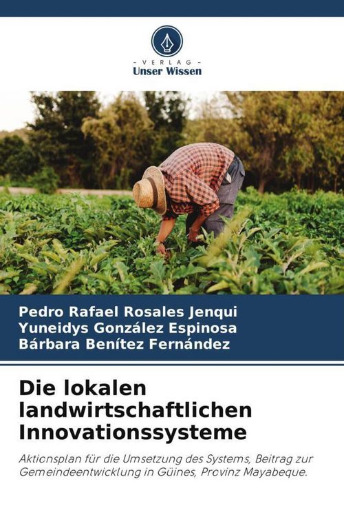 Produktbild: Die lokalen landwirtschaftlichen Innovationssysteme