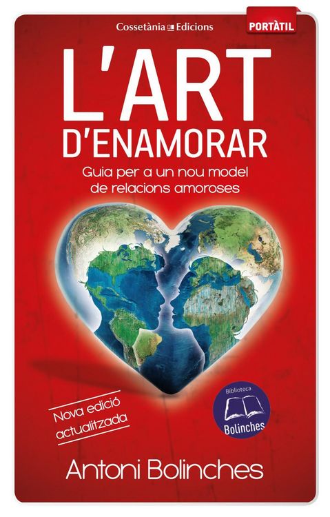Produktbild: Bolinches, A: L'art d'enamorar : Guia per a un nou model de