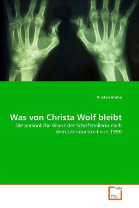 Produktbild: Brehe, K: Was von Christa Wolf bleibt