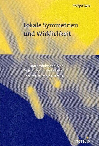 Produktbild: Lokale Symmetrien und Wirklichkeit