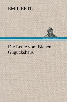 Produktbild: Die Leute vom Blauen Guguckshaus