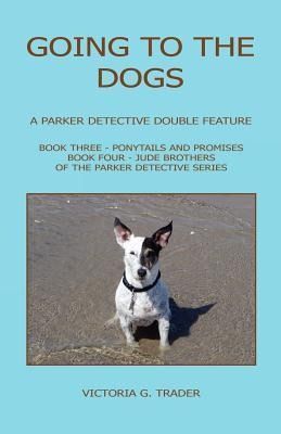 Produktbild: Going to the Dogs - A Parker Detective Double Feature