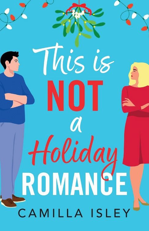 Produktbild: This Is Not a Holiday Romance
