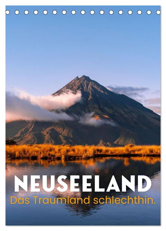 Produktbild: Neuseeland - Das Traumland schlechthin. (Tischkalender 2026 DIN A5 hoch), CALVENDO Monatskalender