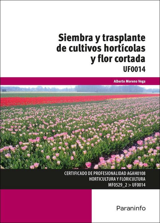 Produktbild: Siembra y trasplante de cultivos hort&iacute;colas y flor cortada