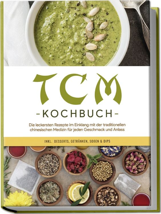Produktbild: TCM Kochbuch: Die leckersten Rezepte im Einklang mit der traditionellen chinesis