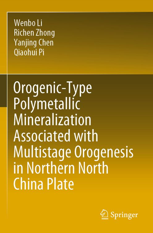 Produktbild: Orogenic-Type Polymetallic Mineralization Associated with Multistage Orogenesis in Northern North China Plate
