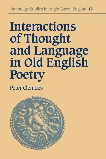 Produktbild: Interactions of Thought and Language in Old English Poetry