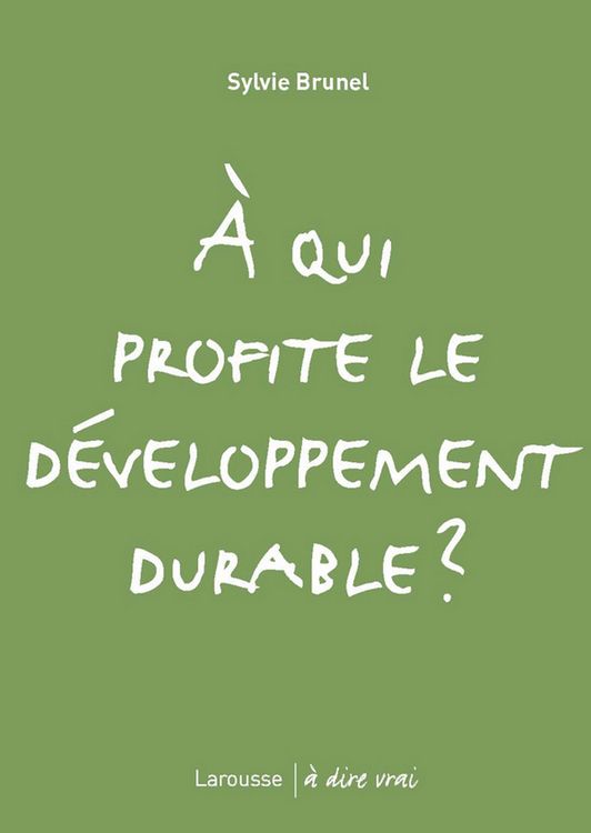 Produktbild: A qui profite le d&eacute;veloppement durable ?
