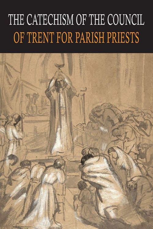 Produktbild: Catechism of the Council of Trent for Parish Priests