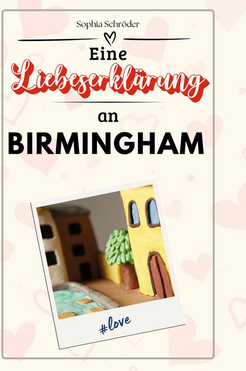 Produktbild: Eine Liebeserkl&auml;rung an Birmingham