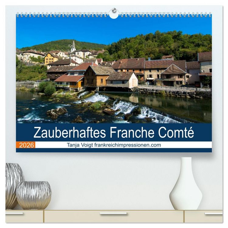 Produktbild: Zauberhaftes Franche Comt&eacute; (hochwertiger Premium Wandkalender 2026 DIN A2 quer), Kunstdruck in Hochglanz