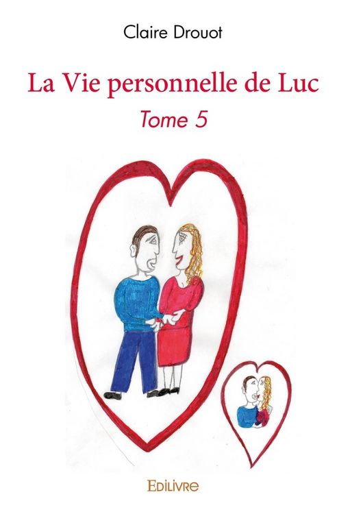 Produktbild: La vie personnelle de luc - tome 5