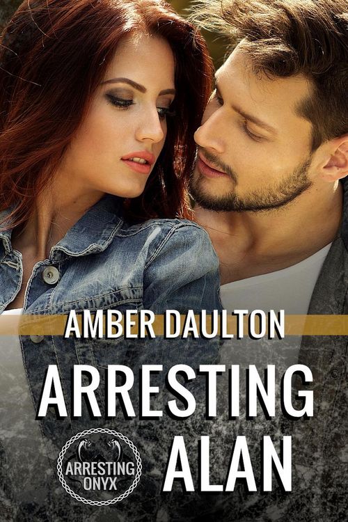 Produktbild: Arresting Alan (Arresting Onyx, #4)