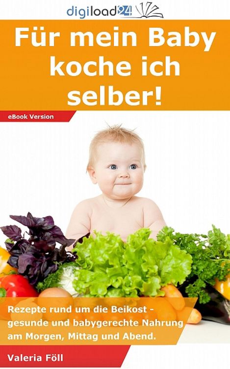 Produktbild: F&uuml;r mein Baby koche ich selber!