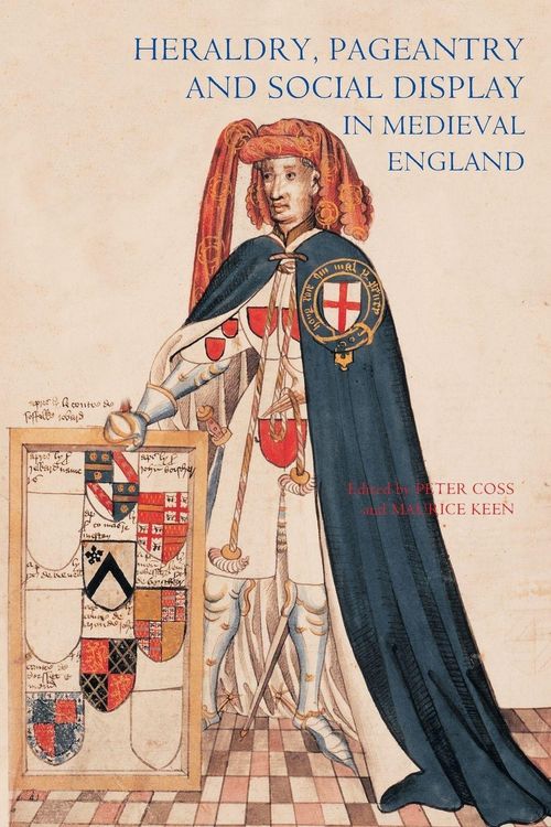 Produktbild: Heraldry, Pageantry and Social Display in Medieval England (Revised)