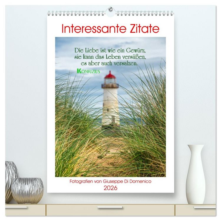 Produktbild: Interessante Zitate (hochwertiger Premium Wandkalender 2026 DIN A2 hoch), Kunstdruck in Hochglanz