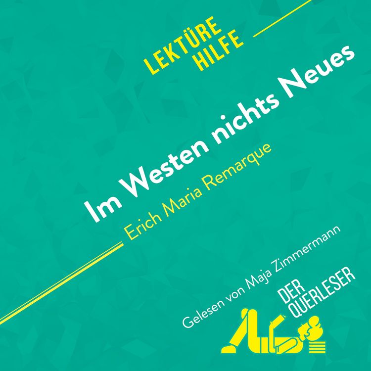 Produktbild: Im Westen nichts Neues von Erich Maria Remarque (Lekt&uuml;rehilfe)