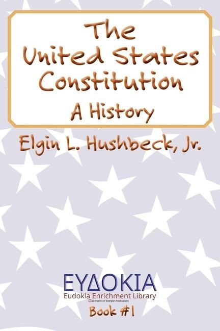 Produktbild: The United States Constitution: A History