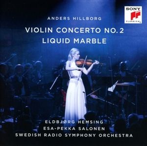 Produktbild: Hillborg: Violin Concerto No. 2/Liquid Marble