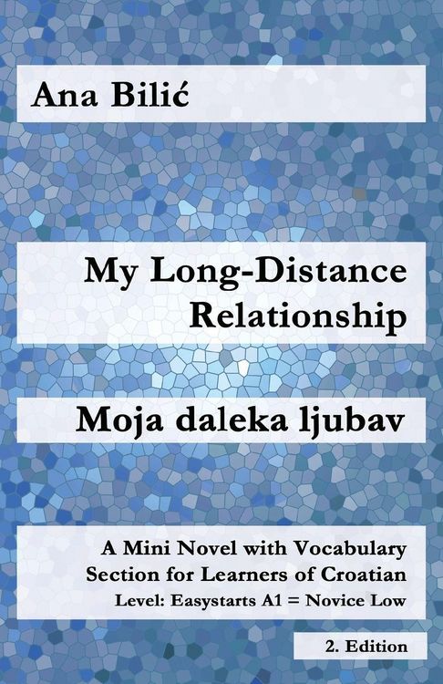 Produktbild: My Long-Distance Relationship / Moja daleka ljubav