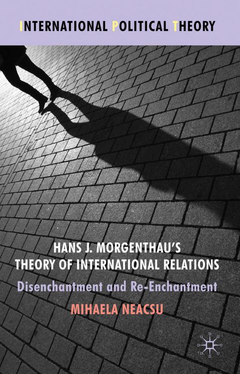 Produktbild: Hans J. Morgenthau's Theory of International Relations
