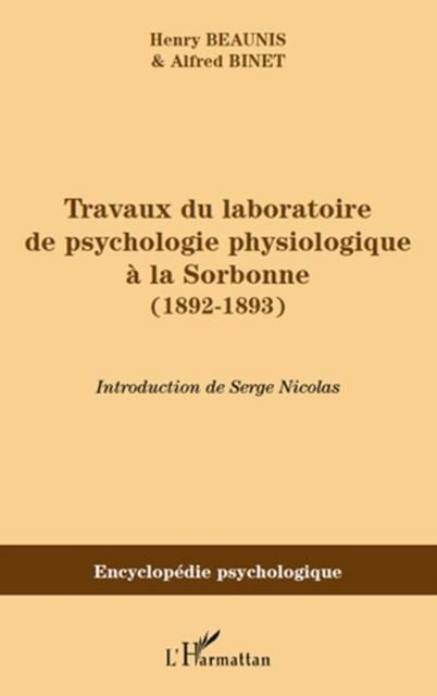 Produktbild: Travaux du laboratoire de psychologie physiologique a la ...