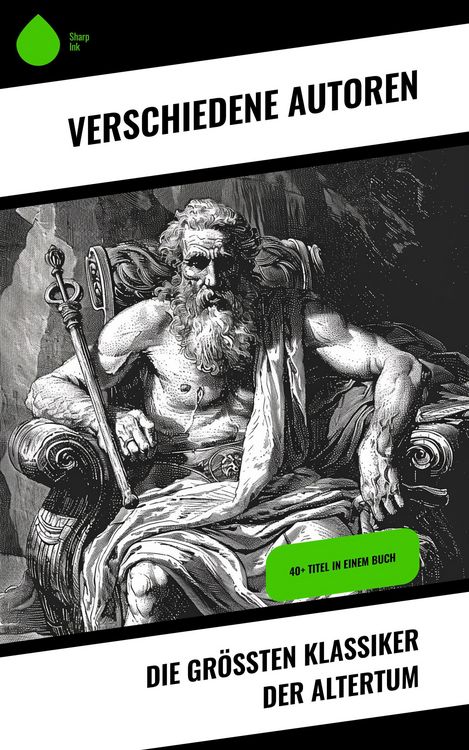 Produktbild: Die gr&ouml;&szlig;ten Klassiker der Altertum