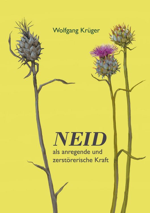 Produktbild: Neid als anregende und zerst&ouml;rerische Kraft